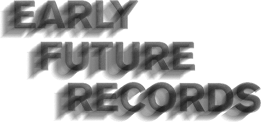 Early Future Records